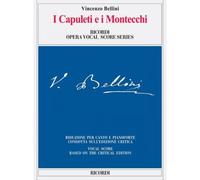 BELLINI V. - I CAPULETI E I MONTECCHI - CHANT ET PIANO