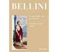 BELLINI V. - LE PIU' BELLE ARIE PER TENORE - CHANT ET PIANO