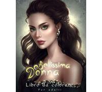 Bellissima Donna: Libro Da Colorare Bellissimo Ritratto Per Adulti Relax Con Fiori E Farfalle