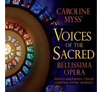 Bellissima Opera - Caroline Myss' Voices of the Sacred