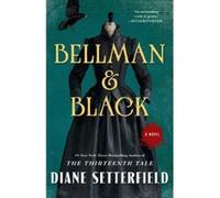Bellman & Black Setterfield, Diane (Auteur)