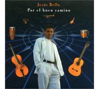 Bello, Jesus - Por Bien Camino