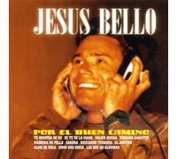 Bello, Jesus - Por El Buen Camino [Import]