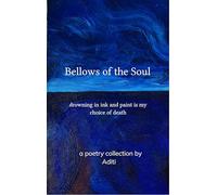 Bellows of the Soul - Drowning in ink and paint is my choice of death