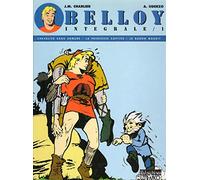 Belloy - Intégrale - 1 - Chevalier sans armure/La Princesse captive/Le Baron maudit