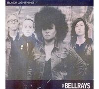 Bellrays - Black Lightning [Import]