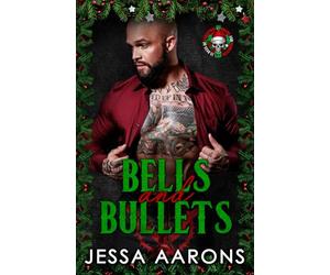 Bells and Bullets: O'Carroll Mafia Christmas Standalone
