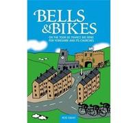 Bells & Bikes - On the Tour de France big ring - [Livre en VO] Rod Ismay (Auteur)