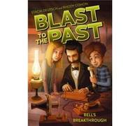Bells Breakthrough 3 by Stacia Deutsch & Rhody Cohon & Illustrated by David Wenzel Stacia Deutsch Rhody Cohon Illustrated by David Wenzel (Auteur)