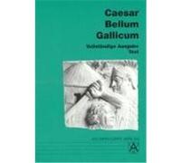 Bellum Gallicum. Text Caesar, Gaius Julius (Auteur)