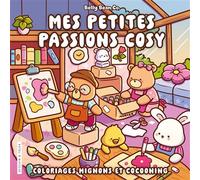 Belly Bean – Mes petites passions cosy – Coloriages mignons et cocooning – Broché