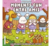 Belly Bean - Moments fun entre amis - Coloriages mignons et joyeux - Cosy colo