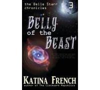 Belly Of The Beast: The Belle Starr Chronicles, Episode 3