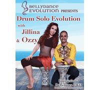 Bellydance Evolution presents Drum Solo Evolution with Jillina & Ozzy