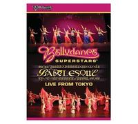 Bellydance Superstars Babelesque Live From Tokyo