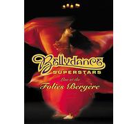 Bellydance Superstars - Live At The Folies Bergère