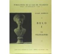 Belo I. La Stratigraphie - Domergue, Claude Domergue, Claude (Auteur)