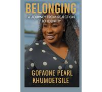 Belonging: A Journey from Rejection to Identity