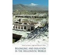 Belonging And Isolation In The Hellenistic World