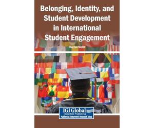 Belonging, Identity, and Student Development in International Student Engagement