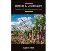 Belonging in a House Divided by Joowon Park Hardcover Book Joowon Park (Auteur)