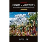 Belonging in a House Divided - Joowon Park - University of California Press - Livre en Anglais - Paperback Joowon ParkJoowon Park (Auteur)