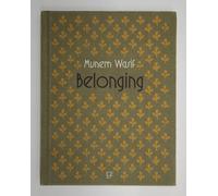 Belonging - Munem Wasif - Maison Cf - relié - Beau livre