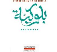 Beloukia Pierre Drieu La Rochelle (Auteur)