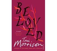 Beloved: #2 in the Guardian's 100 best novels of all time