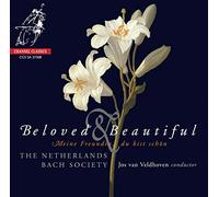 Beloved & Beautiful - the Netherlands Bach Society Performs Böhm, J.C. Bach, Schütz, & J.S. Bach