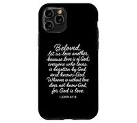Beloved Let Us Love One Another 1 John 4 7 8 Verse biblique Coque pour iPhone 11 Pro