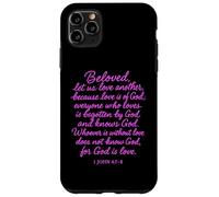 Beloved Let Us Love One Another 1 John 4:7 Verse Bible Pray Coque pour iPhone 11 Pro Max