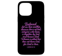 Beloved Let Us Love One Another 1 John 4:7 Verse Bible Pray Coque pour iPhone 13 Pro Max