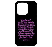Beloved Let Us Love One Another 1 John 4:7 Verse Bible Pray Coque pour iPhone 15 Pro