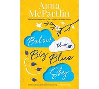 Below The Big Blue Sky