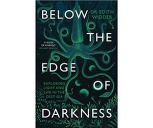 Below the Edge of Darkness - Edith Widder - Little Brown Book Group - Livre en Anglais - Paperback Edith WidderEdith Widder (Auteur)
