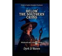Below the Southern Cross: Witchcraft and Celestial Timing