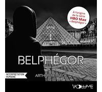 Belphégor Le Fantôme du Louvre - Arthur Bernède - VOolume - Livre audio - Livre