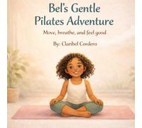Bel's Gentle Pilates Adventure: Move, breathe, and feel good