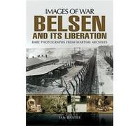 Belsen And Its Liberation (Images Of War) (Paperback) Ian Baxter, (Auteur)