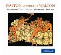 Dirige Walton : Belshazzar'S Feast-Partita-Ouvertures-Marches