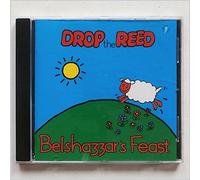 Belshazzar's Feast - Drop The Reed [Import]