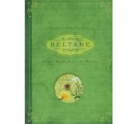 Beltane: Rituals, Recipes & Lore for May Day