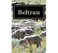 Beltran: Berger et éleveur basque de l'Ouest américain