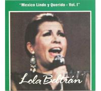Beltran, Lola - Mexico Y Lindo Querido 1