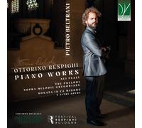 Beltrani, Pietro - Respighi: Piano Works