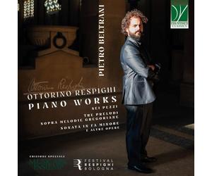 Beltrani, Pietro - Respighi: Piano Works
