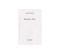 Belvedere miro - Antonio Saura - L'echoppe Eds De - broché - Livre