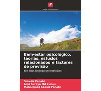 Bem-estar psicológico, teorias, estudos relacionados e factores de previsão: Bem-estar psicológico dos licenciados