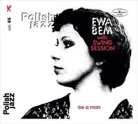 Bem, Ewa With Swing Sessi - Be a Man